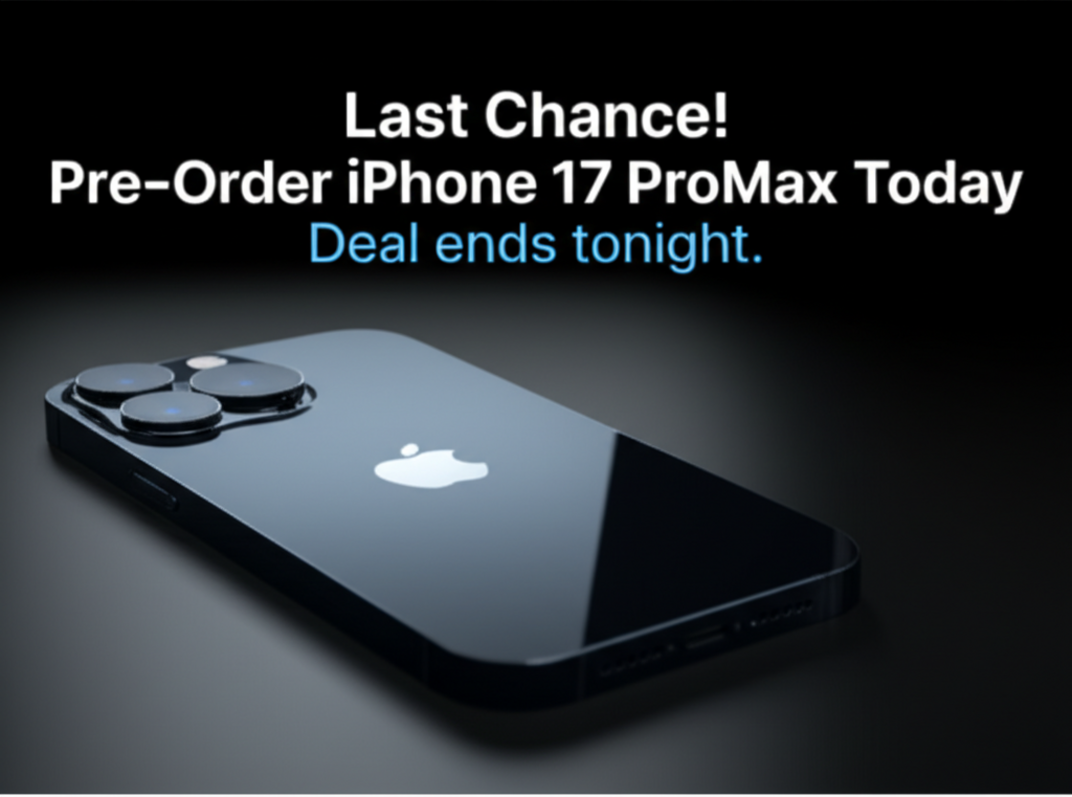 My top iPhone 17 Pro Max pre-order deal ends tonight — here’s your last chance to get it
