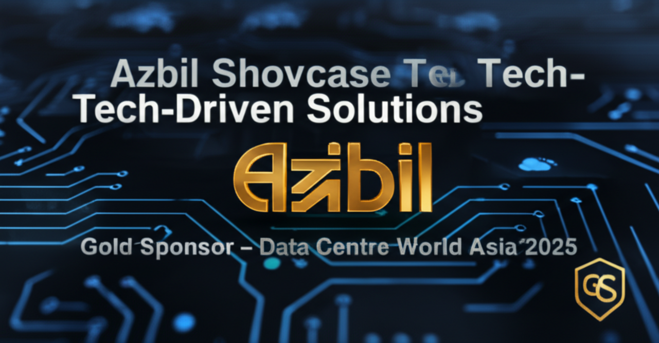Azbil to Showcase Tech-Driven Solutions as Gold Sponsor at Data Centre World Asia 2025