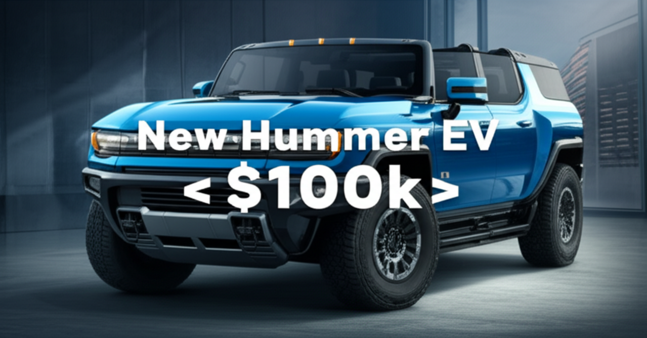 You Can Now Buy A Brand-New Hummer EV For Less Than $100K