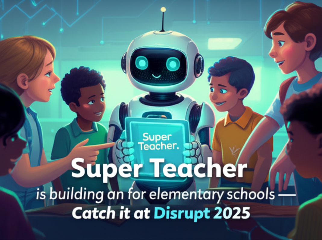 Super Teacher is building an AI tutor for elementary schools — catch it at Disrupt 2025