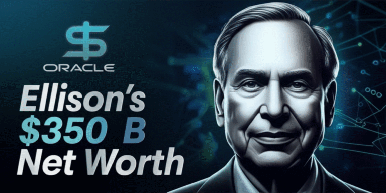 Larry Ellison’s Net Worth Hits $350B as Oracle Bets Big on AI