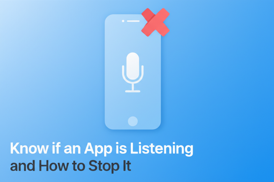 How to Know if any App is Listening to You on iPhone and How to Stop it